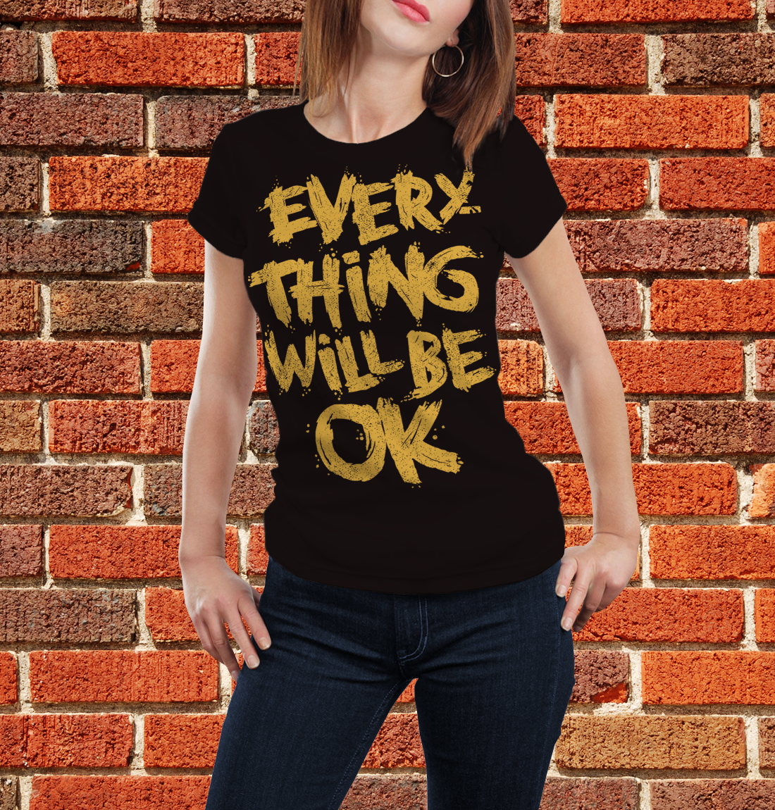 Everything will be OK T-SHIRT